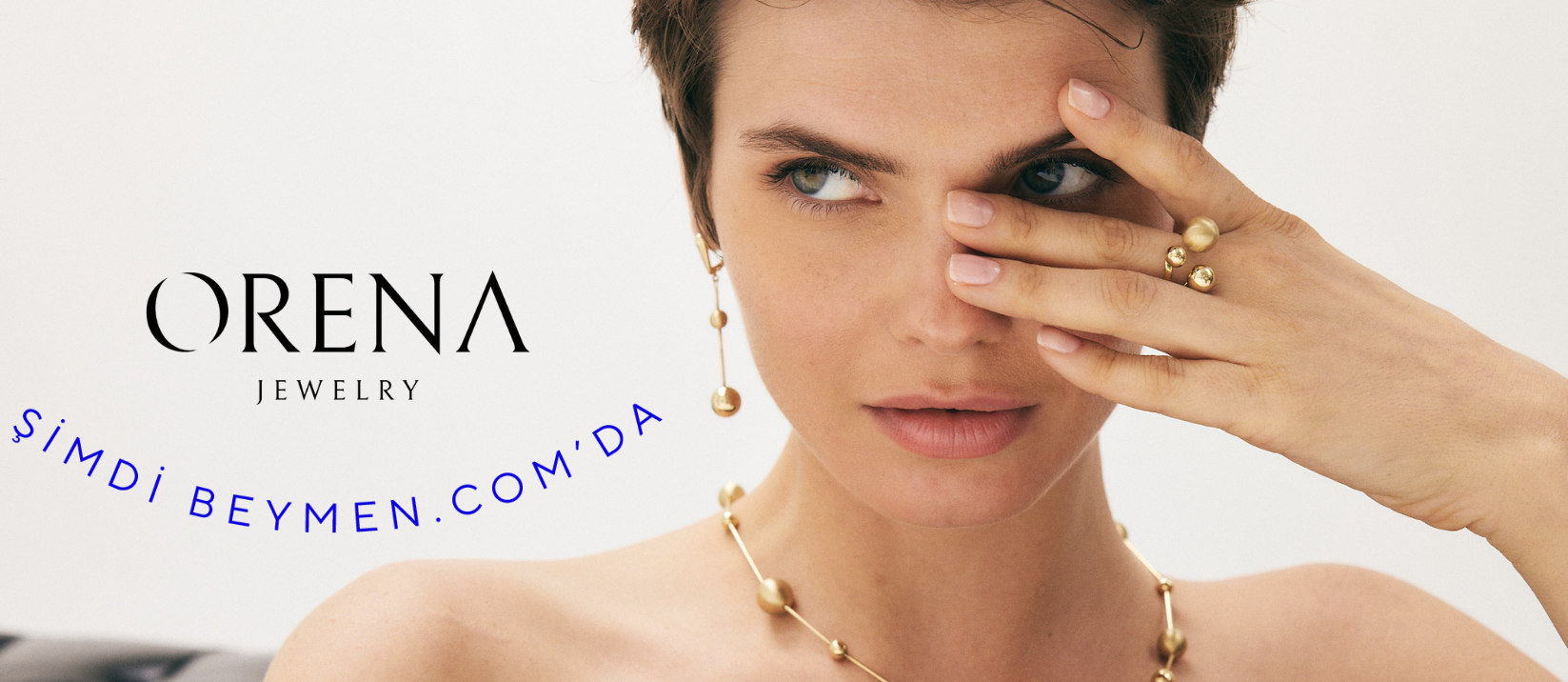 Orena Jewelry ile Beymen’de Zarafeti Keşfedin!